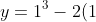 y=1^3-2(1)^2+3(1)+7 = 9
